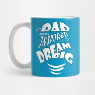 Dream big Mug